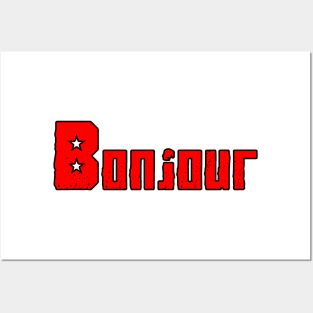 bonjour Posters and Art